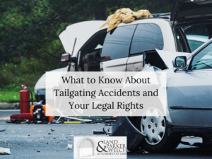 What to Know About Tailgating Accidents and Your Legal Rights