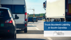 Truck Accident Liability in South Carolina - Land Parker Welch LLC